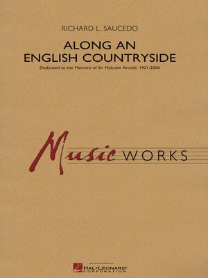 Along an English Countryside - Richard L. Saucedo - Hal Leonard Score/Parts