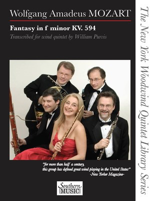 Fantasy in F Minor, K. 594 - for Woodwind Quintet - Wolfgang Amadeus Mozart - Bassoon|Clarinet|French Horn|Flute|Oboe Southern Music Co. Woodwind Quintet Score/Parts