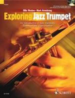Exploring Jazz Trumpet - An Introduction to Jazz Harmony, Technique and Improvisation - Trumpet Ollie Weston Schott Music /CD