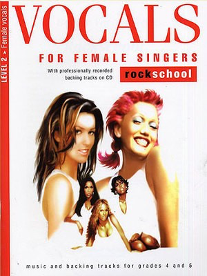 Rockschool Vocals Female Lev 2 Bk/Cd Grs 4 - 5 - Rock School Limited