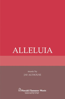 Alleluia - Jay Althouse - SATB Shawnee Press Choral Score Octavo