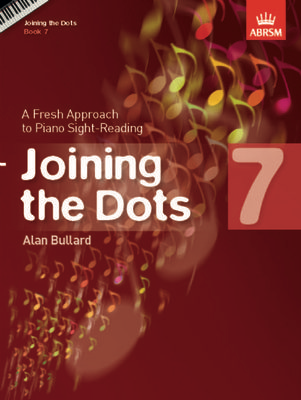 Joining the Dots Book 7 - Easy Piano by Bullard ABRSM 9781848495753