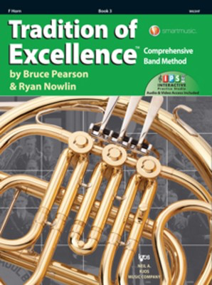 Tradition of Excellence Book 3 - French Horn - Comprehensive Band Method - French Horn Bruce Pearson|Ryan Nowlin Neil A. Kjos Music Company Sftcvr/Online Media