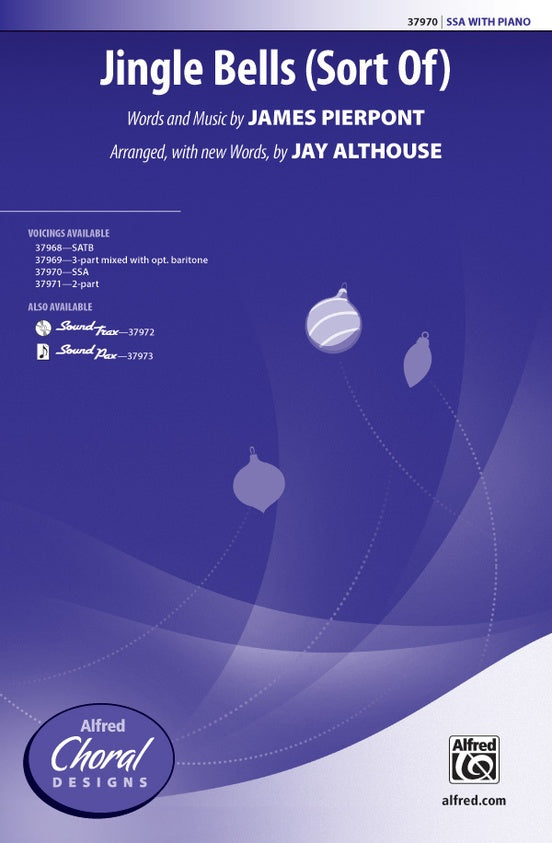 Jingle Bells (Sort Of) – SSA Choral Octavo (Digital Download)