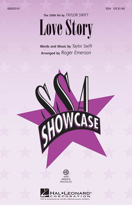 Love Story - Taylor Swift - SSA Roger Emerson Hal Leonard Octavo