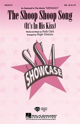 The Shoop Shoop Song - (It's in His Kiss) - Rudy Clark - SSA Roger Emerson Hal Leonard Octavo