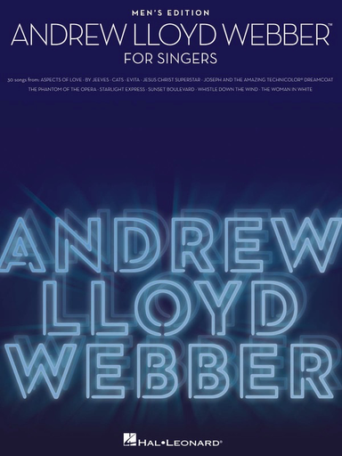 Andrew Lloyd Webber For Singers - Men’s Edition - Hal Leonard