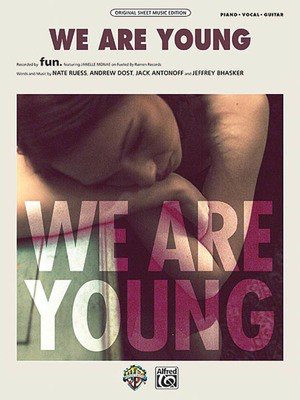 We Are Young - Alfred Music Piano & Vocal