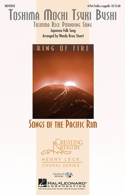 Toshima Mochi Tsuki Bushi - Toshima Rice Pounding Song - 4-Part Treble Wendy Bross Stuart Hal Leonard Choral Score Octavo