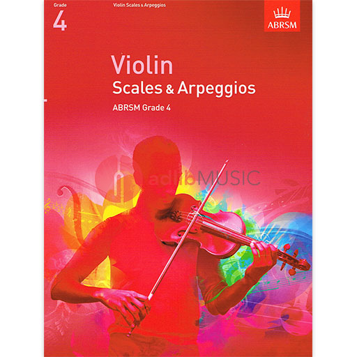 ABRSM Violin Scales & Arpeggios (from 2012) Grade 4 - Violin 9781848493414