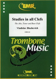 Blazhevich - Studies in all Clefs -  Alto & Tenor & Bass Clefs Trombone  Reift EMR161