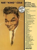 Nat King Cole - All Time Greatest Hits - Complete Original Sheet Music Editions - Creative Concepts Piano, Vocal & Guitar