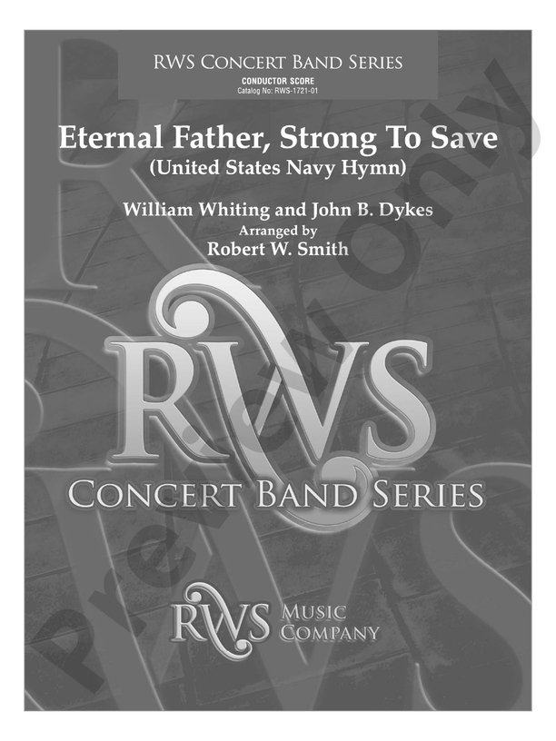 Eternal Father, Strong to Save - United States Navy Hymn - Concert Band Conductor Score & Parts (Digital Download)