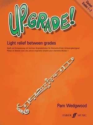 Up-Grade! Clarinet Grades 1-2 - Pam Wedgwood - Clarinet Faber Music