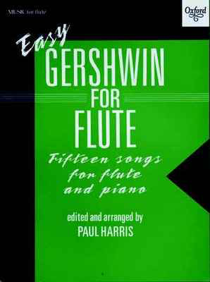 Easy Gershwin for Flute - George Gershwin - Flute Paul Harris Oxford University Press