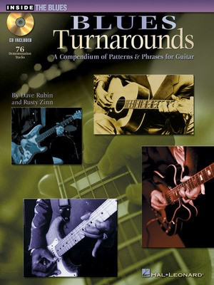 Blues Turnarounds - A Compendium of Patterns & Phrases for Guitar - Guitar Dave Rubin|Rusty Zinn Hal Leonard Guitar TAB /CD