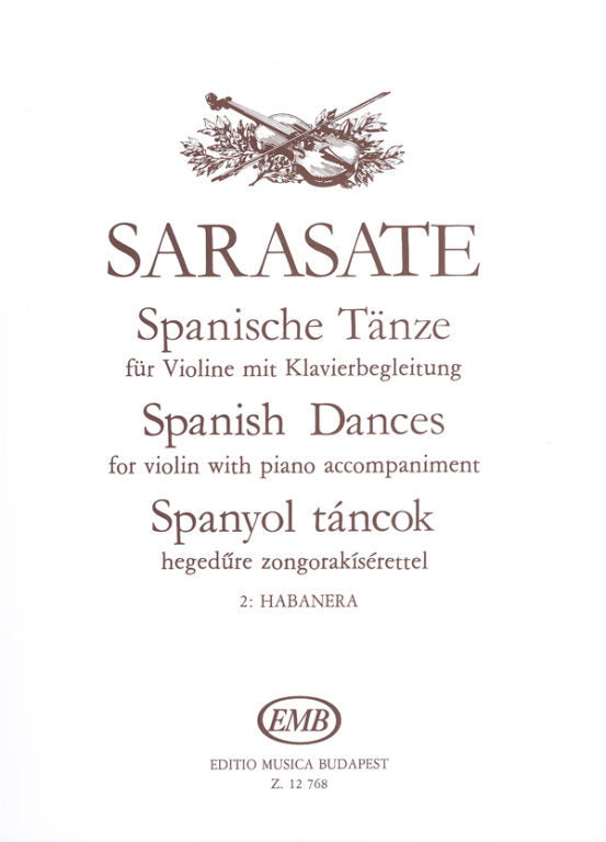 Sarasate - Habanera Op21/2 - Violin/Piano Accompaniment edited by Szenthelyi EMB Z12768