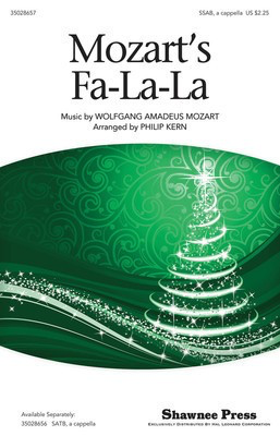 Mozart's Fa-la-la - Wolfgang Amadeus Mozart - SAB Philip Kern Shawnee Press Choral Score Octavo