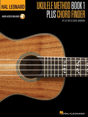 Hal Leonard Ukulele Method Book 1 Plus Chord Finder - Ukulele Chad Johnson|Lil' Rev Hal Leonard /CD