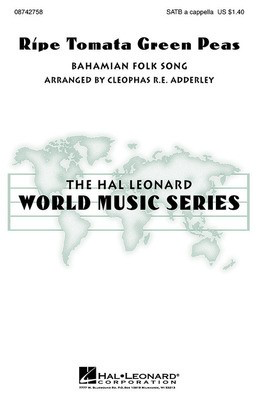 Ripe Tomata Green Peas - SATB Cleophas Adderley Hal Leonard Choral Score Octavo