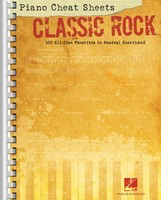 Piano Cheat Sheets: Classic Rock - 100 All-Time Favorites in Musical Shorthand - Guitar Hal Leonard Lyrics & Chords Spiral Bound