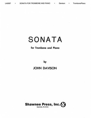 Sonata for Trombone - for Trombone & Piano - John Davidson - Trombone Shawnee Press
