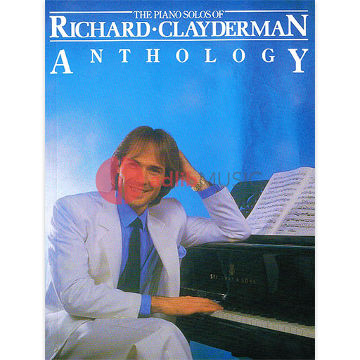 Piano Solos of Richard Clayderman: Anthology - Piano Music Sales AM61441