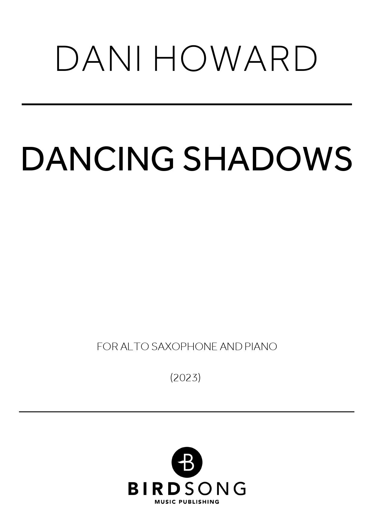 Dancing Shadows - Dani Howard - Alto Saxophone/Piano (Digital Download)