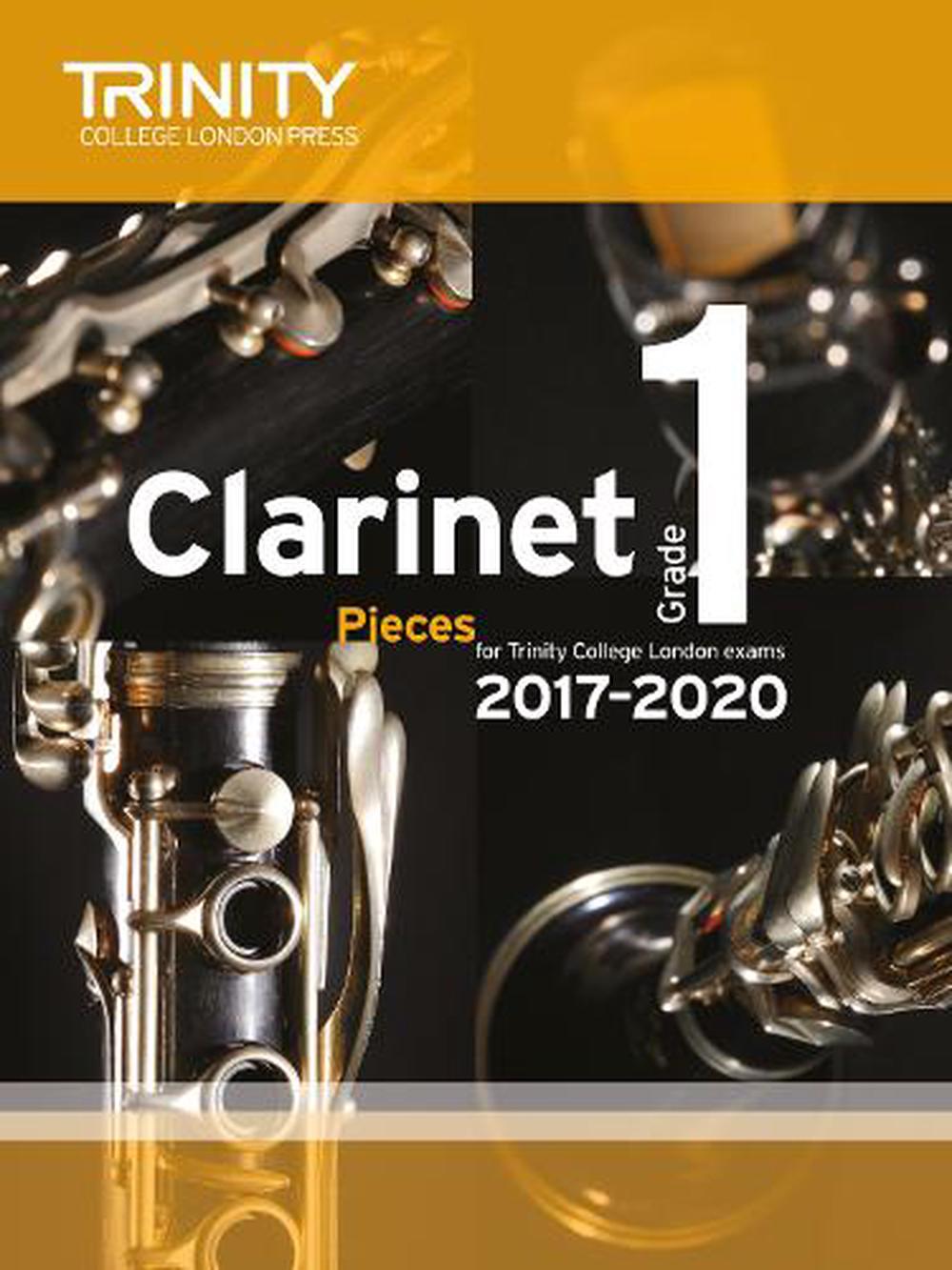 Trinity Clarinet Exam Pieces Grade 1 2017-2020 - Clarinet/Piano Accompaniment Trinity College TCL15907