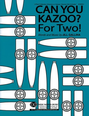 Can You Kazoo? For Two! - 2-Part Book with Accompaniment/Performance CD - 2-Part Jill Gallina Shawnee Press Choral Score Softcover/CD