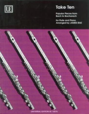 Take Ten - Popular Pieces from Bach to Bacharach for Flute and Piano - Various - Flute James Rae Universal Edition