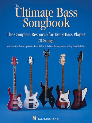 The Ultimate Bass Songbook - The Complete Resource for Every Bass Player! - Bass Guitar Hal Leonard Bass TAB