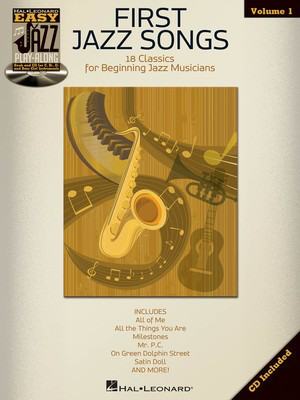 First Jazz Songs - Easy Jazz Play-Along Volume 1 - Various - Bb Instrument|Bass Clef Instrument|C Instrument|Eb Instrument Hal Leonard Lead Sheet /CD