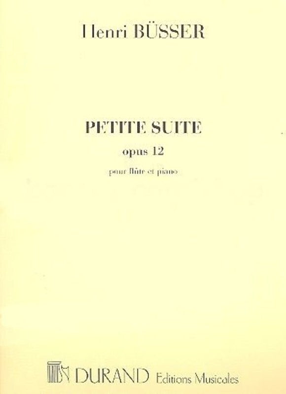Petite Suite - Henri Busser - Flute Durand Editions Musicales