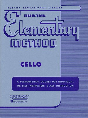 Rubank Elementary Method - Cello - Cello Rubank Publications Cello Solo