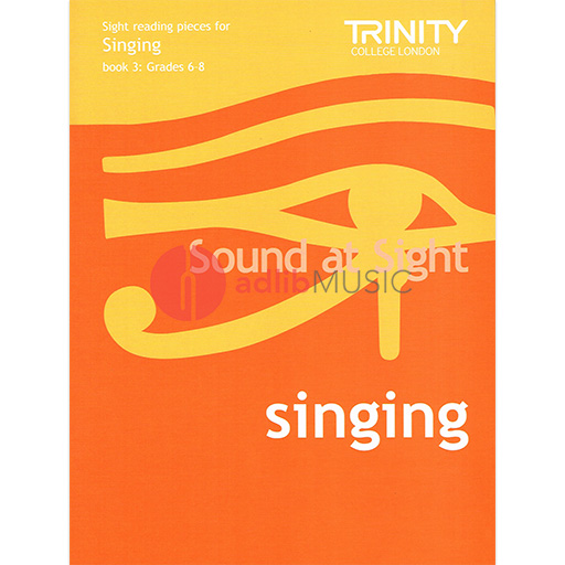Trinity Sound At Sight Singing Bk 3 Grade 6-8 - Trinity College London - Out Of Print
