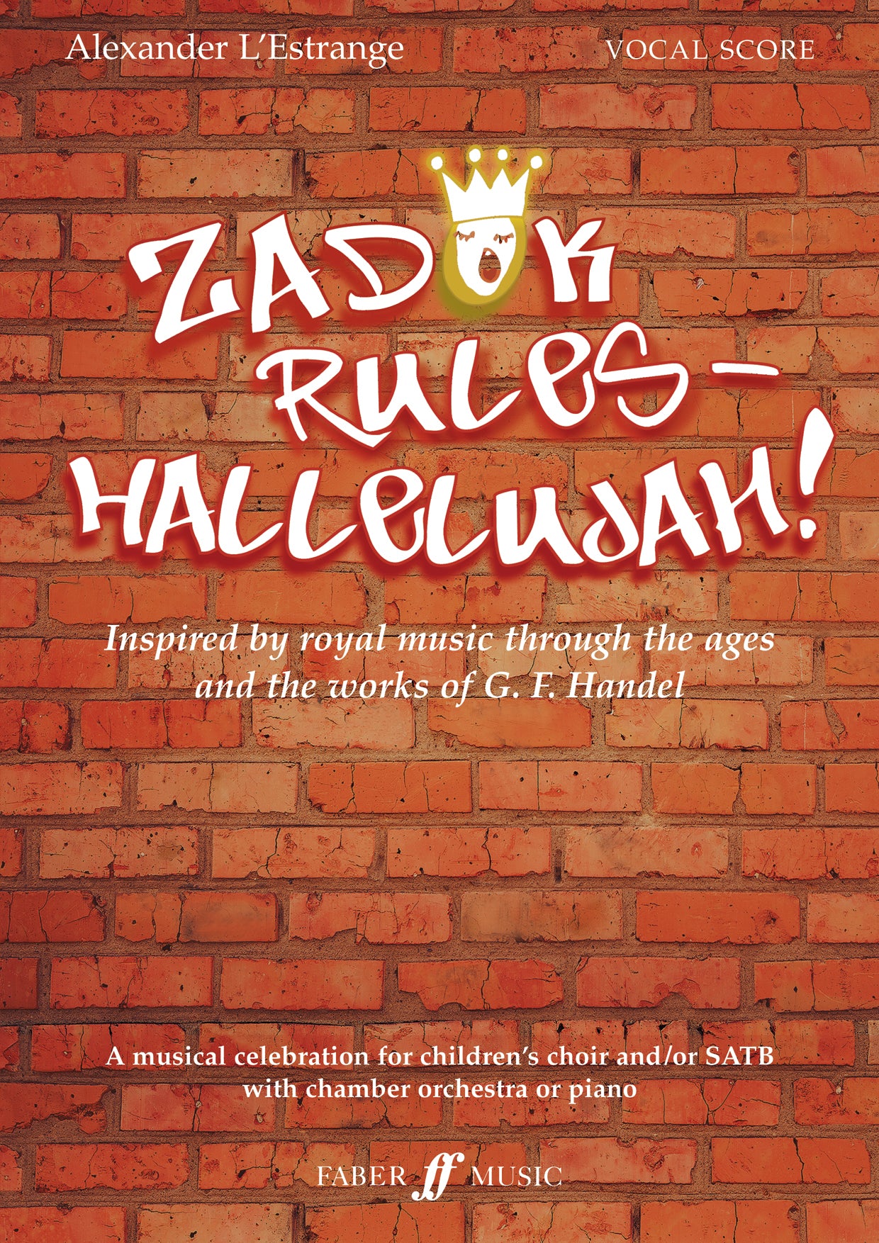 Zadok Rules - Hallelujah! - Alexander L'Estrange - Children's Choir Part (Digital Download)