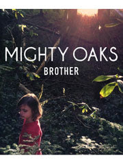 Brother - Mighty Oaks - PVG (Digital Download)