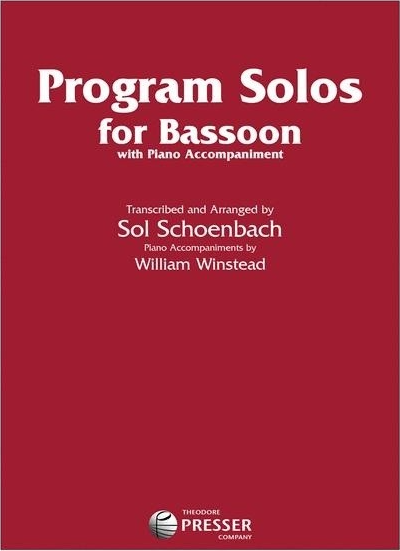 Program Solos for Bassoon - Bassoon/Piano Accompaniment arranged by Schoenbach Presser 114-40211