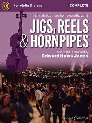 Jigs, Reels & Hornpipes - Complete Violin Edition - Violin & Piano - Book/OLA - Boosey & Hawkes