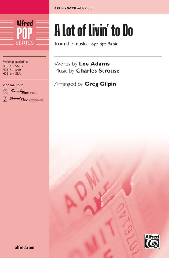 A Lot of Livin' to Do (from the musical Bye, Bye, Birdie) - SATB Choral Octavo (Digital Download)