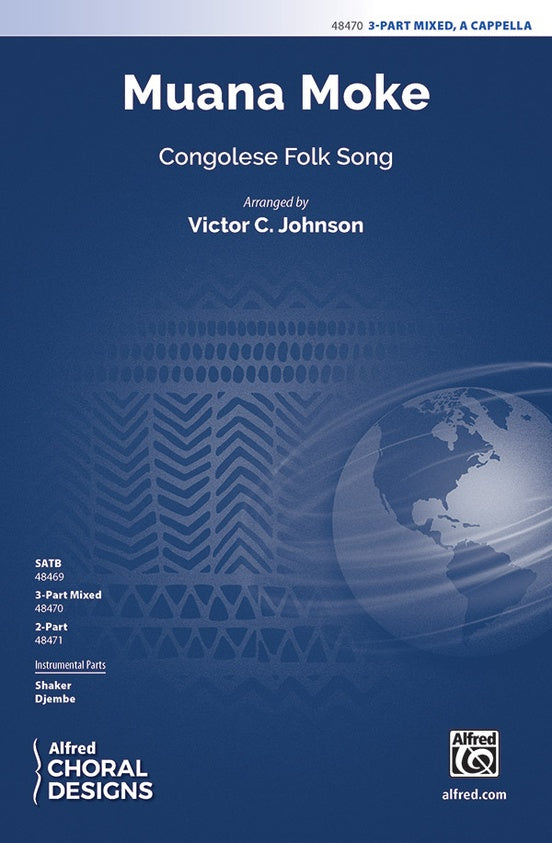 Muana Moke – 3-Part Mixed, a cappella Choral Octavo (Digital Download)