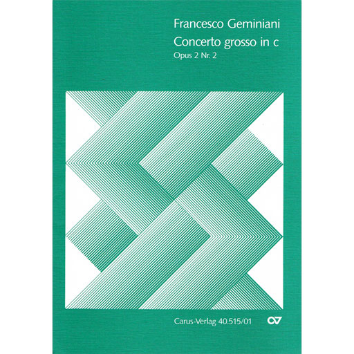 Geminiani - Concerto Grosso in Cmin Op2/2 - Score Carus-Verlag 40.515/00
