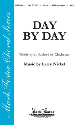 Day by Day - Larry Nickel|St. Richard of Chichester - SATB Shawnee Press Choral Score Octavo