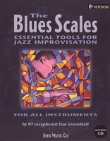 The Blues Scales - Essential Tools for Jazz Improvisation - E Flat Edition with CD - Eb Instrument Dan Greenblatt Sher Music Co. Spiral Bound/CD