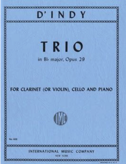 D'Indy - Trio in BbMaj Op29 - Clarinet (or Violin)/Cello/Piano IMC IMC0469