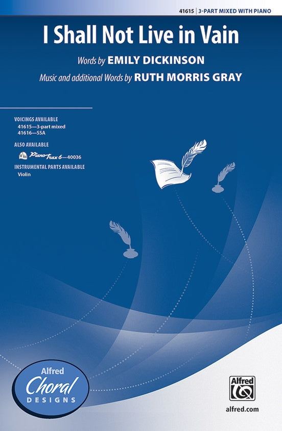 I Shall Not Live in Vain – 3-Part Mixed Choral Octavo (Digital Download)
