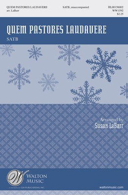 Quem Pastores Laudavere - SATB Susan LaBarr Walton Music Octavo