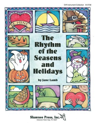 The Rhythm of the Seasons and Holidays - Unison Jane Lamb Shawnee Press