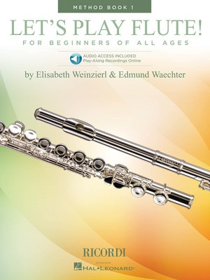 Let's Play Flute Method Book 1 - Book with Online Audio - Edmund Waechter|Elizabeth Weinzierl - Flute Ricordi Sftcvr/Online Audio